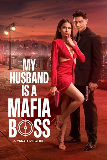 My Husband Is A Mafia Boss Dizi izle