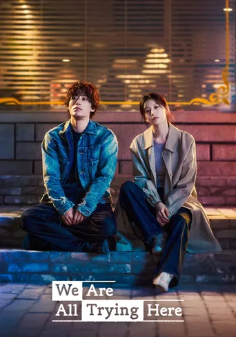 We Are All Trying Here Dizi izle