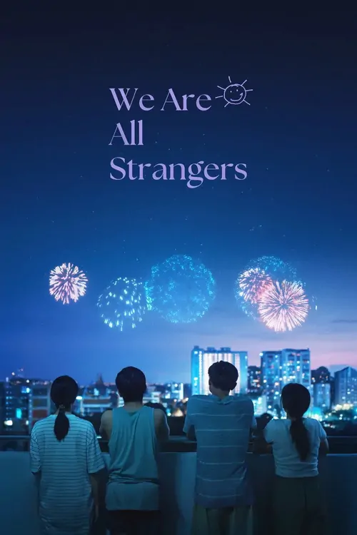 We Are All Strangers