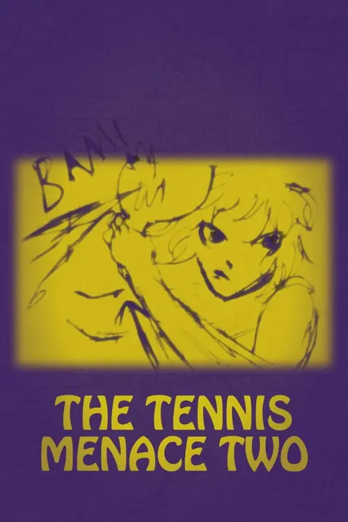 The Tennis Menace Two