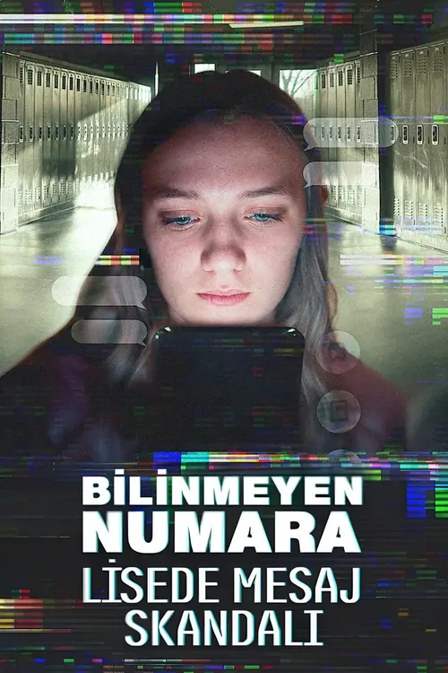 Bilinmeyen Numara: Lisede Mesaj Skandalı